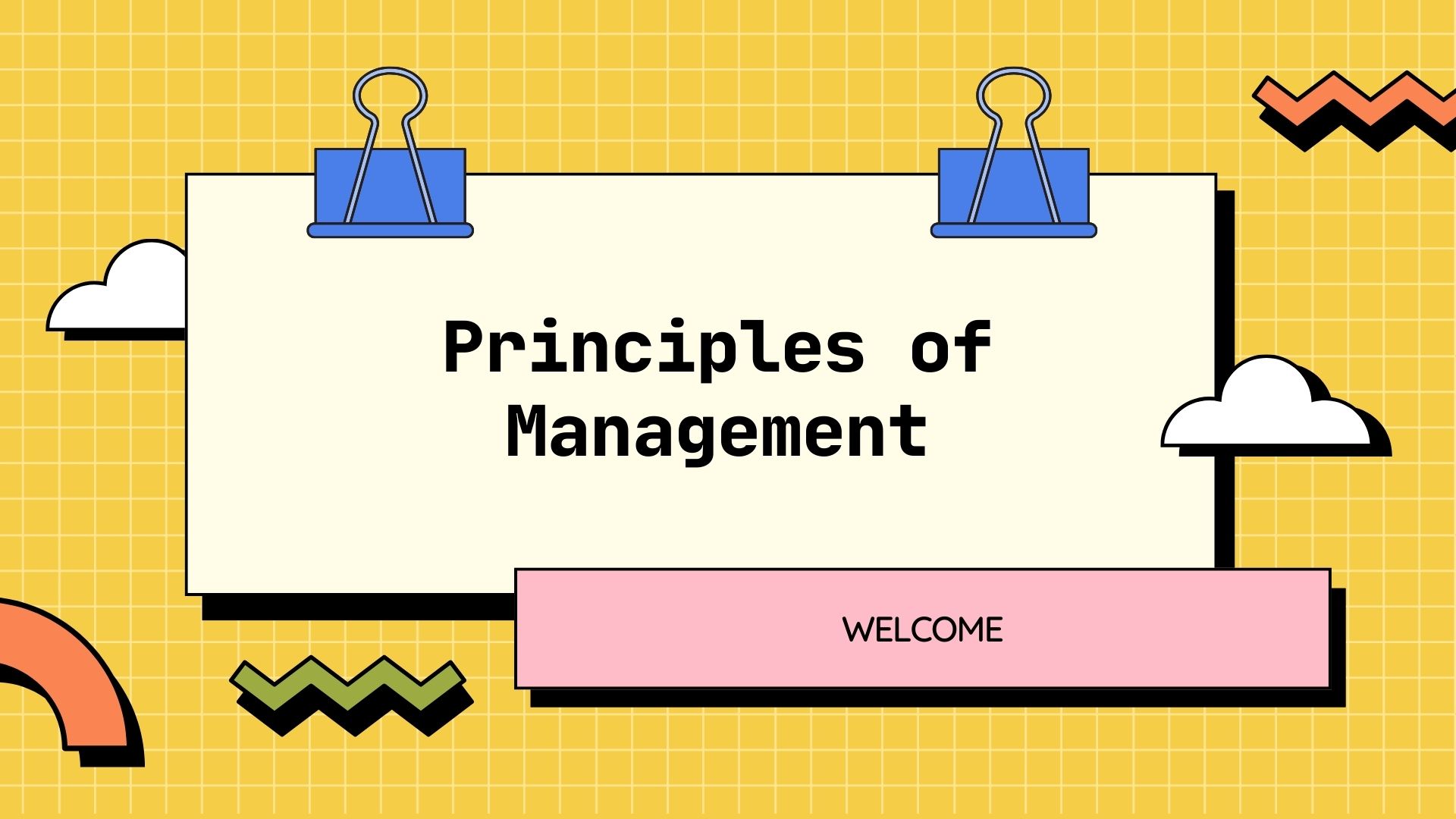 PRINCIPLES OF MANAGEMENT